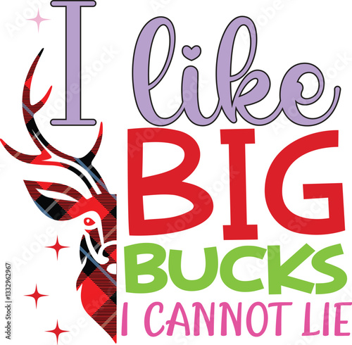 I like big bucks i cannot lie