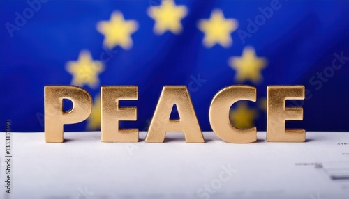 Golden Stamp Letters Spelling Peace on EU Flag Background