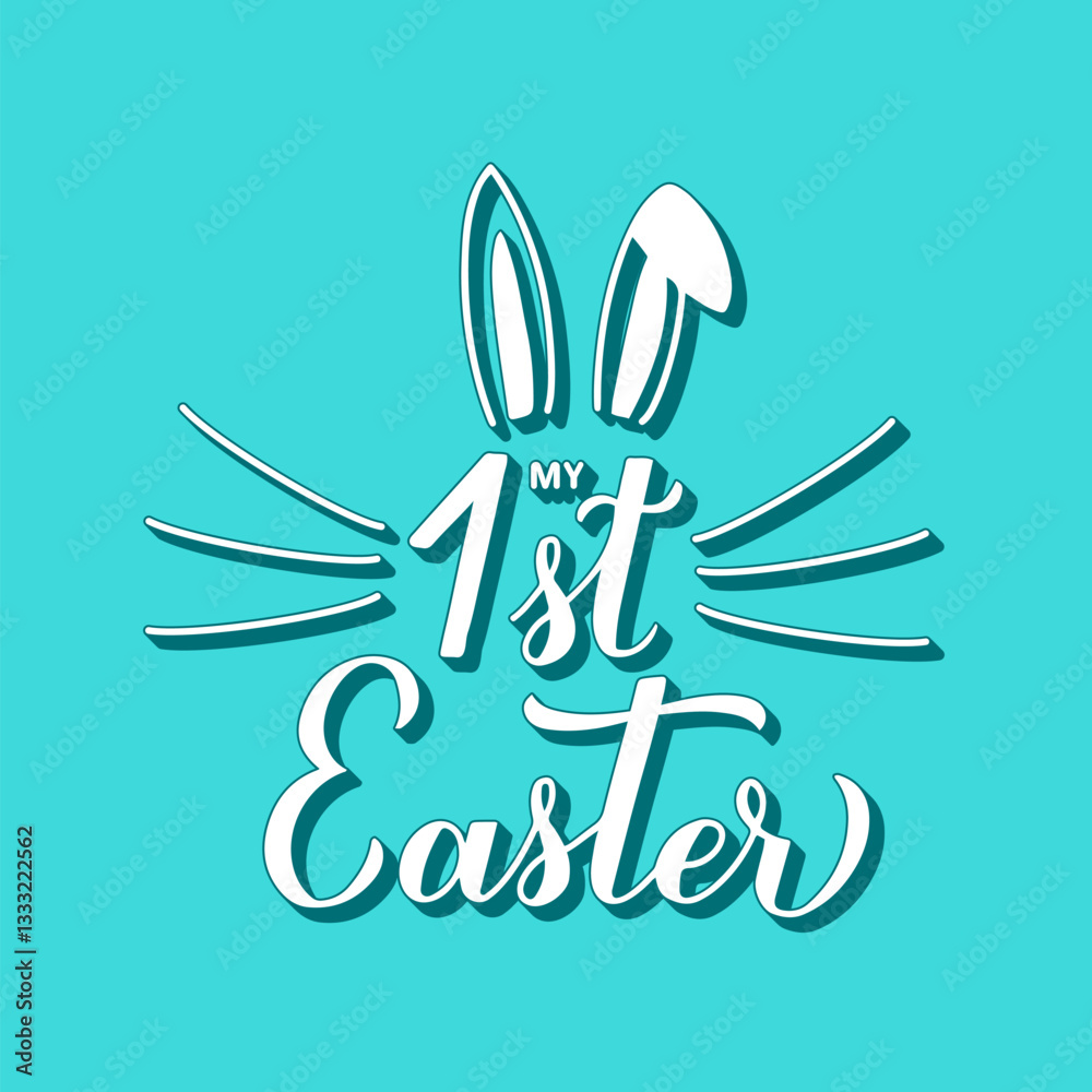 My 1st Easter lettering on mint green background. Easter celebration typography poster. Vector template for greeting card, banner, sign, etc.
