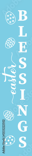 Obraz na płótnie Easter blessings vertical sign. Easter decorations. Vector template for your designs. w salonie