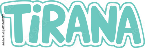 Tirana City Name.