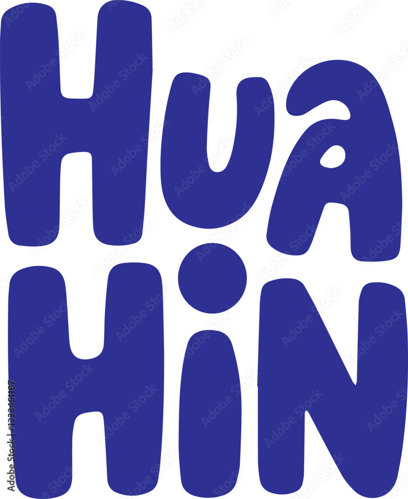 Obraz premium Hua Hin Typography.