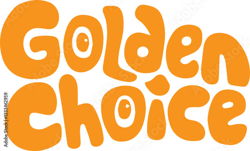 Golden Choice.