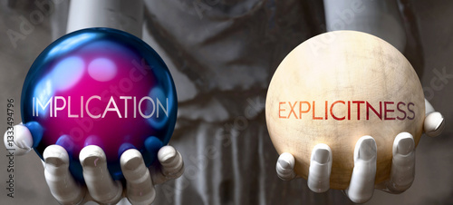 Fotografie Implication or Explicitness - decide between two options