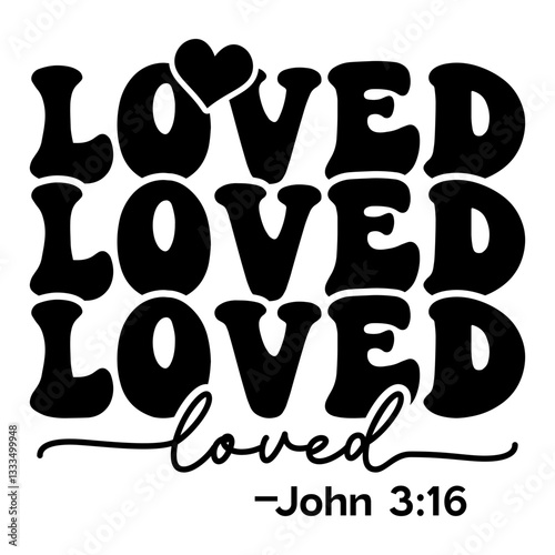 Loved John 3:16 Svg