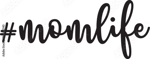 #MomLife