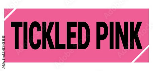 TICKLED PINK text on pink-black grungy stamp sign.