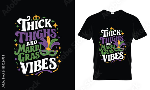 Thick Thighs Mardi Gras Vibes Fleur De Lis T-shirt
