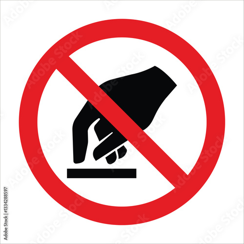 Prohibition sign preventing people from touching a surface, conveying safety and hygiene standards