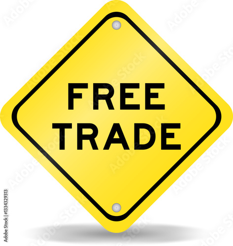 Yellow color transportation sign with word free trade on white background