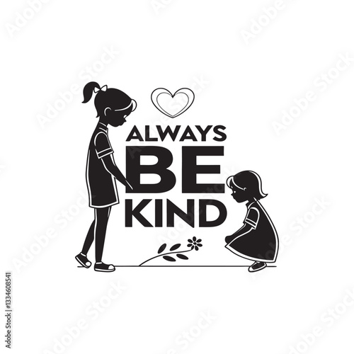  T shirt design Always Be Kind vector art illustration-