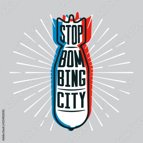 Stop bombing city. Silhouette aviation bomb with typography quote and rays. Vector illustration in trendy flat style isolated on grunge texture background for your brochure, poster, banner, card. 