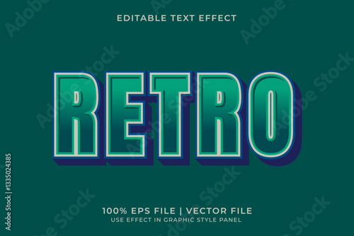 3D Editable vector text effect in Retro or Vintage style	