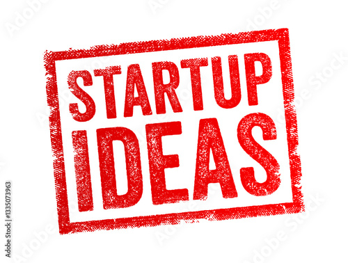 Startup Ideas - refers to new and innovative business concepts that have the potential to grow into successful companies, text concept stamp