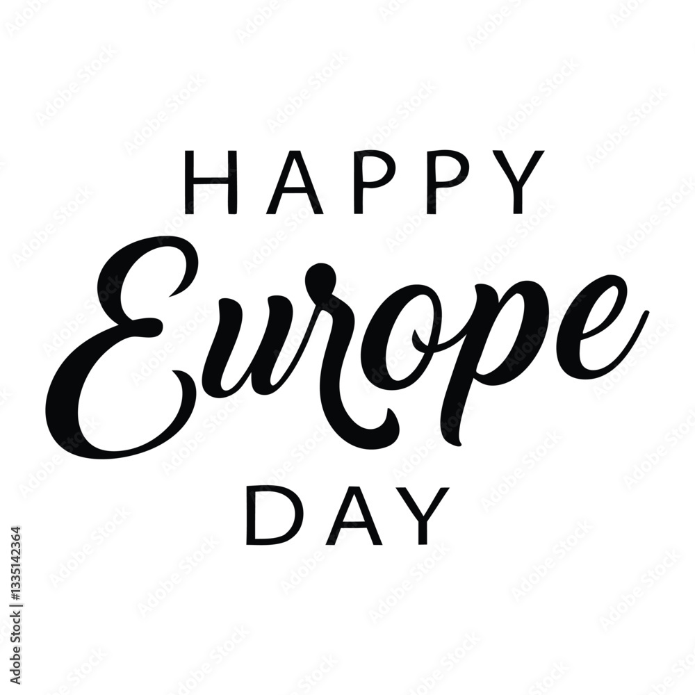 Obraz premium Happy Europe Day Celebration brush Calligraphy design