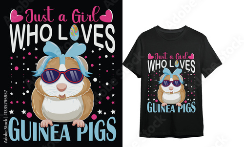 Just a Girl who loves guniea pigs t shirt/ new guniapig t shirt design/ guniapig lovers................