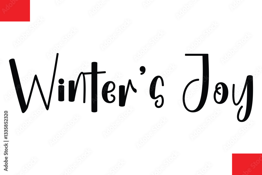 Fototapeta premium Winter’s Joy Christmas Saying Cursive Typography Text Lettering