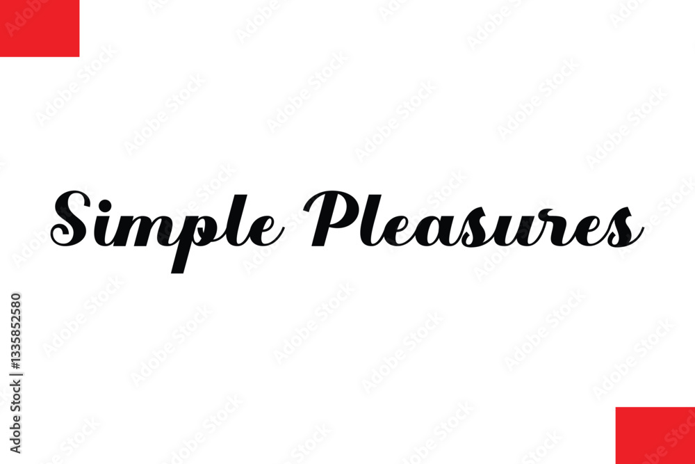Fototapeta premium Simple Pleasures Text Typography Food Quote Caption