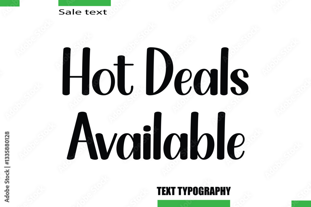 Hot Deals Available Stylish Text Typography For Special Offer Caption Hot Deals Available Stylish Text Typography For Special Offer Caption