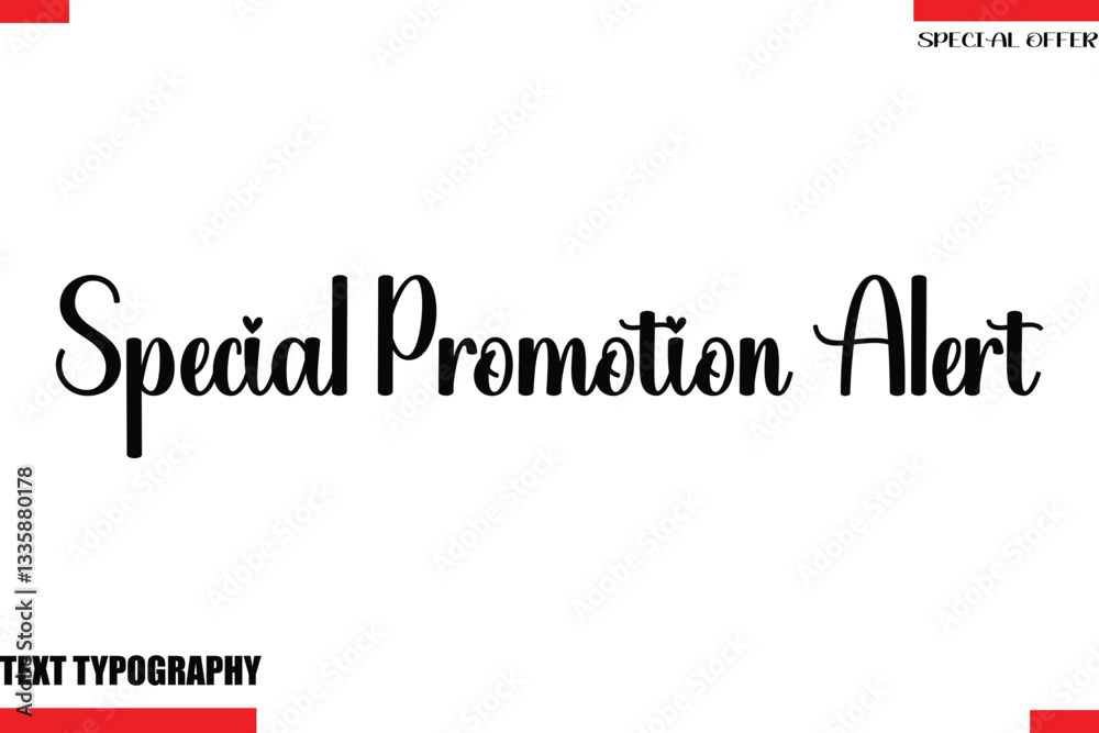 Special Promotion Alert Stylish Modern Calligraphy Text Lettering Special Promotion Alert Stylish Modern Calligraphy Text Lettering