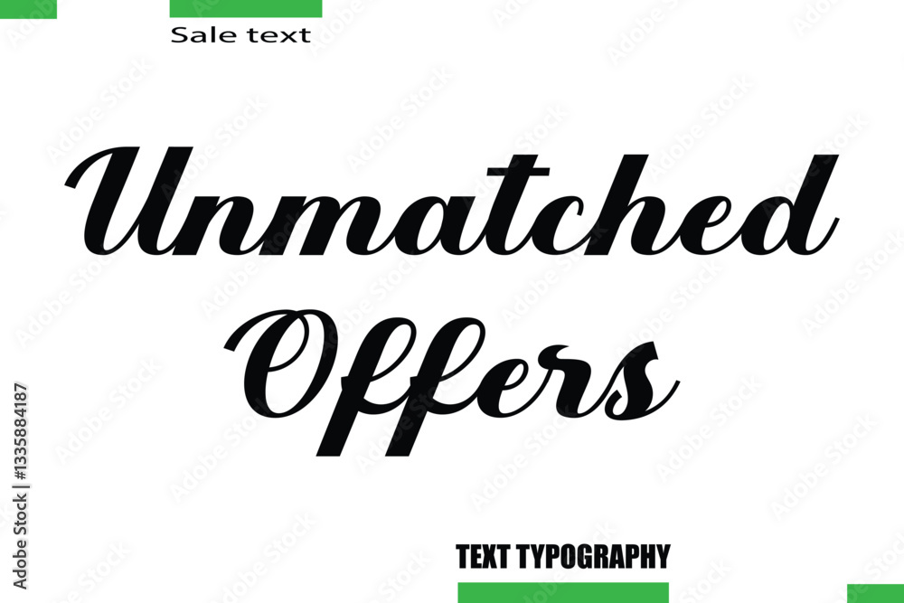 Unmatched Offers Vector Typography Text Illustration For Special Offer Banner Unmatched Offers Vector Typography Text Illustration For Special Offer Banner