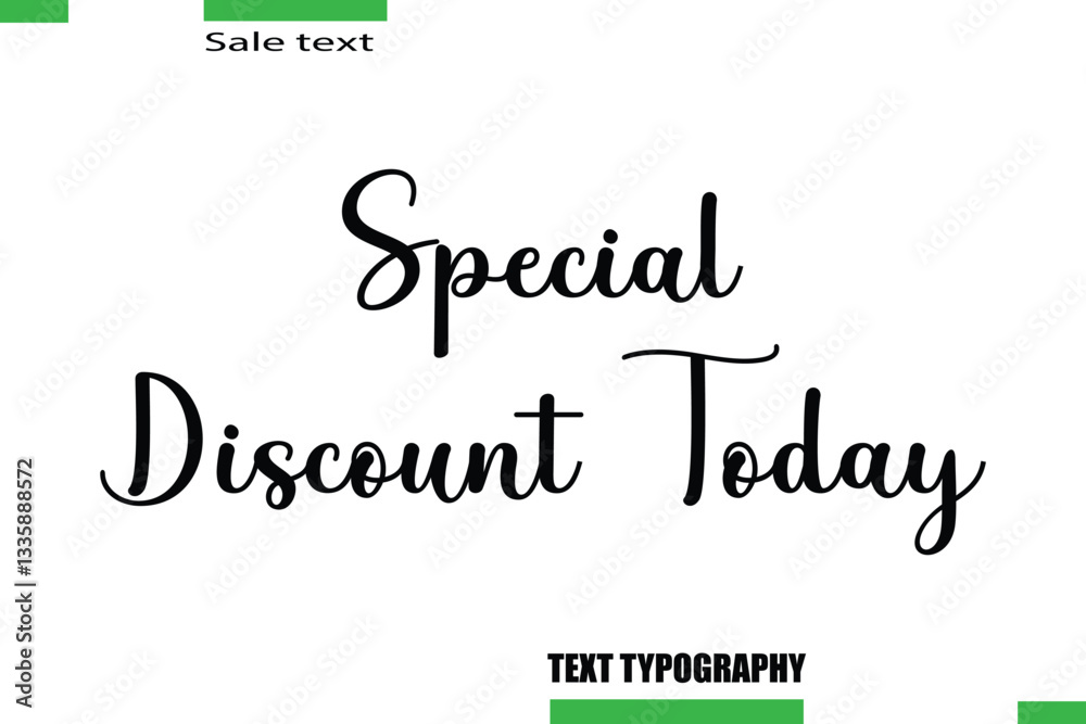 Special Discount Today Vector Typography Text Illustration For Special Offer Banner Special Discount Today Vector Typography Text Illustration For Special Offer Banner