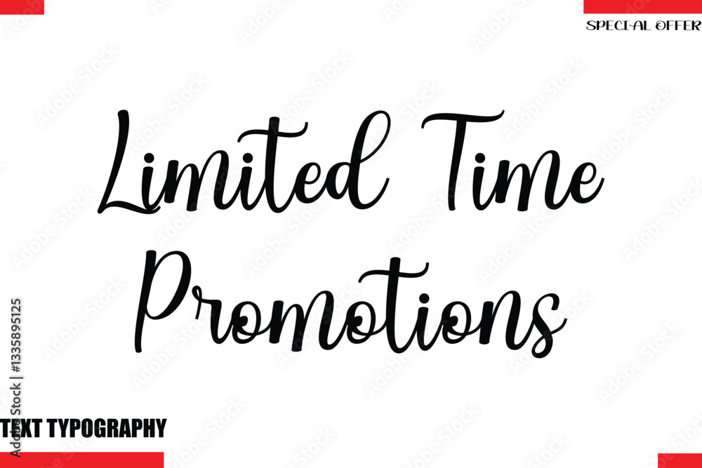 Fototapeta premium Limited Time Promotions Stylish Modern Calligraphy Text Lettering