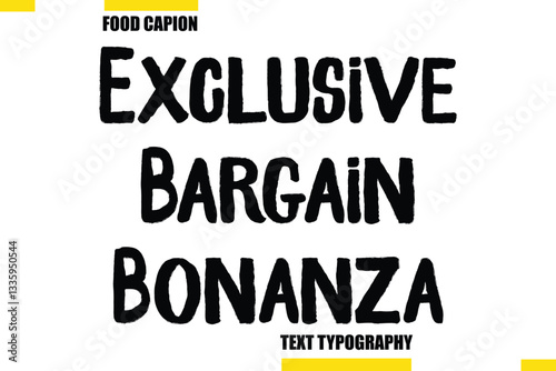 Exclusive Bargain Bonanza Vector Typography Text Illustration For Special Offer Banner