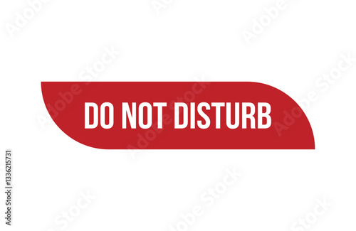 Red banner do not disturb isolated on white background.