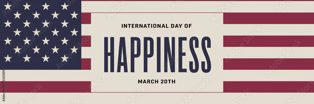 Fototapeta premium USA International Happiness Day