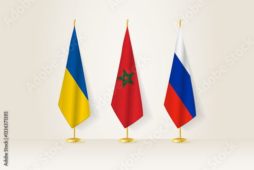Diplomatic Meeting Representation, Ukraine, Morocco and Russia Flags. Flags on Diplomatic Stands.