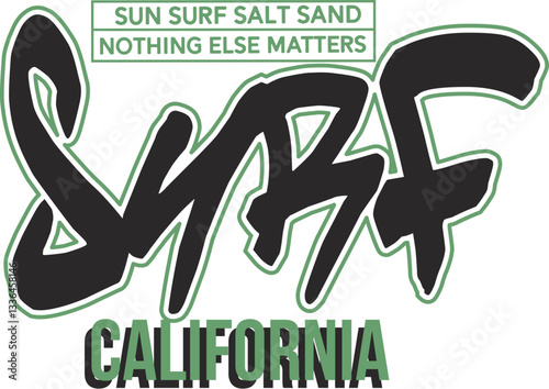 Sun Surf Salt Sand Nothing Else Matters Surf California.eps