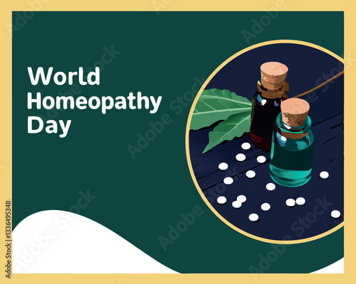 Celebrate World Homeopathy Day with this image featuring two bottles of homeopathic globules, green leaves, and a dark background, promoting natural health.