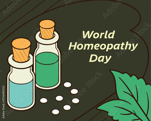 Celebrate World Homeopathy Day with this image featuring two bottles of homeopathic globules, green leaves, and a dark background, promoting natural health.