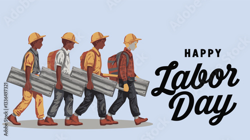 A vibrant illustration depicts a group of diverse workers carrying building materials, symbolic of the labor movement