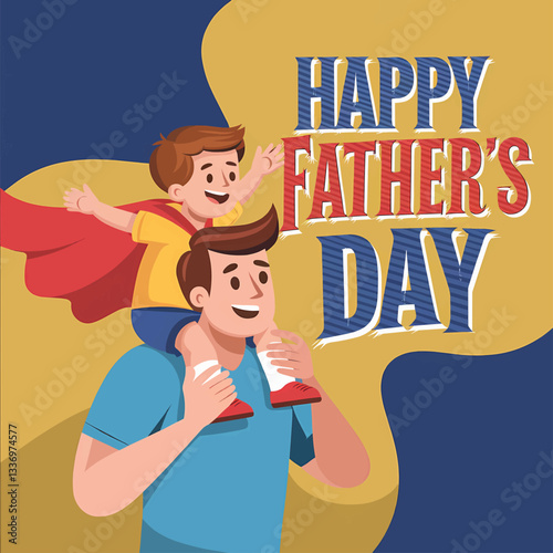 Happy Father's Day Illustration - Dad Carrying Son on Shoulders with Superhero Theme