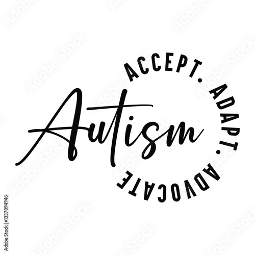 Bild auf Leinwand Autism Awareness Accept, Understand, Adapt, Advocate T-Shirt Design