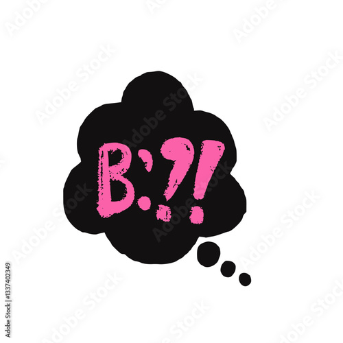 Speech bubble with swear words. Curse crayon doodle text. Bad bulling expression on chat dialog balloon. Aggressive swearword isolated on white background. Haters sign. Vector hand drawn illustration