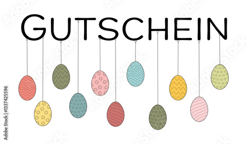 Gutschein - Schriftzug in deutscher Sprache. Karte mit hängenden bunten Ostereiern.