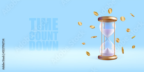 Hourglass and gold coins flowing around banner. Time count down. Budget save concept 3d render on blue background. White sand in classic vintage glass bulb clock. Golden money cash wait countdown