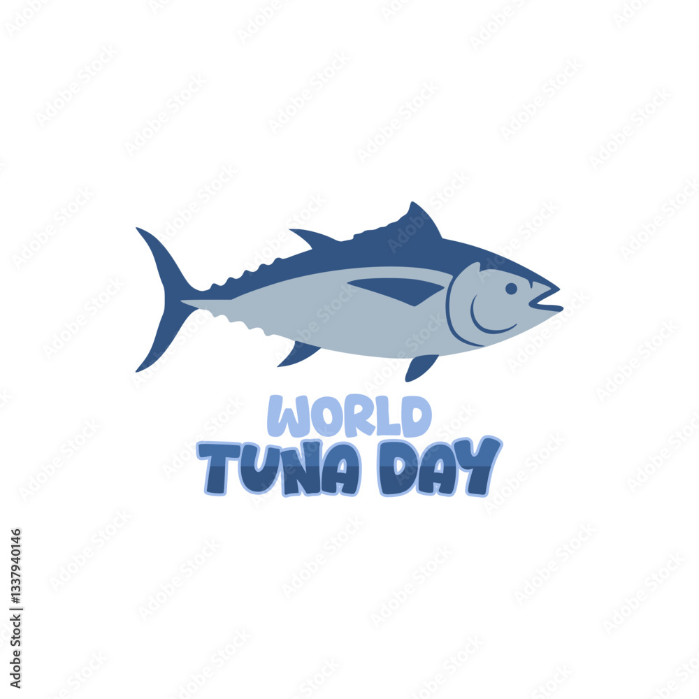 Vector graphic of World Tuna Day for World Tuna Day celebration. Vector graphic of World Tuna Day for World Tuna Day celebration.