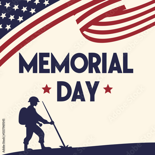 A patriotic Memorial Day tribute with a stylized American flag design in red, white, and blue. The bold typography and stars emphasize honor and remembrance for those who served.