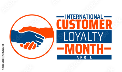 International Customer Loyalty Month geometric shape pattern background banner or poster design template. observed every year in  April. Holiday concept. Use to any Template, card, poster, placard.