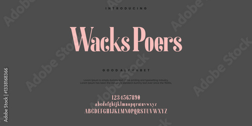 Wacks Poers Abstract Fashion font alphabet. Minimal modern urban fonts for logo, brand etc. Typography typeface uppercase lowercase and number. vector illustration