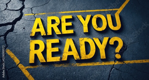 Ready? Are you written on the street.
