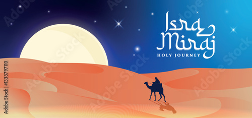 The Blessed Night of Al-Israa and Al-Meraaj – A Spiritual Journey in Arabic Calligraphy Vector