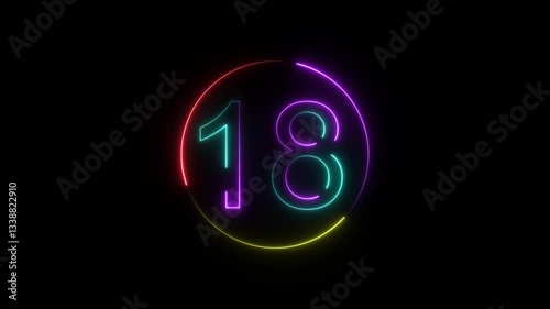  A dynamic circular animation, and glowing neon number 18 animation . on a black background. and creating a stunning video.4k video