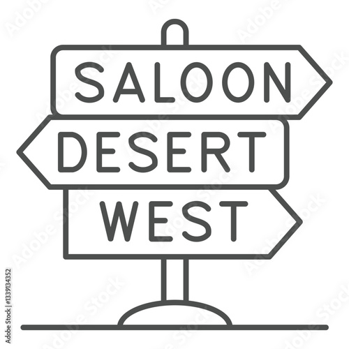 Signpost with text wooden plates thin line icon, west desert concept. Vector graphics. Saloon, desert, direction pointer sign on white background, outline style icon for mobile or web design.