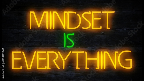 mindset is everything motivational business quote neon effect sign