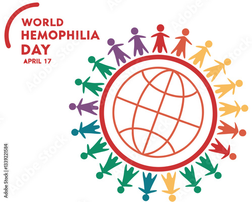 Global unity for World Hemophilia Day on April 17th, featuring diverse figures encircling a world globe in support.
